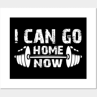 Fitness Gym - I Can Go Home Now Posters and Art